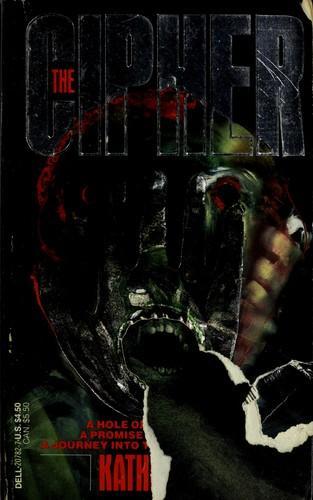 Kathe Koja: Cipher, The (1991)