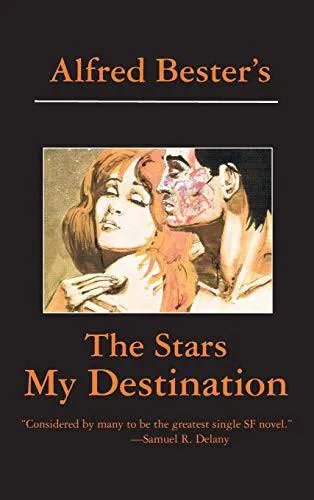 Alfred Bester: The Stars My Destination (2011)