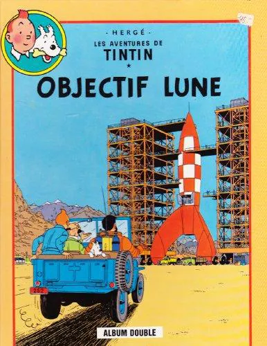 Hergé: Objectif Lune - On a marché sur la Lune (French language, 1981)