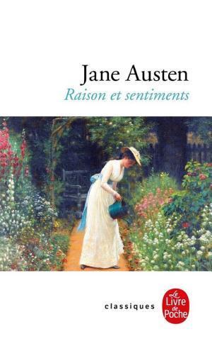 Jane Austen, Po Tse, Crystal S. ChaN: Raison et sentiments (French language, Le Livre de poche)