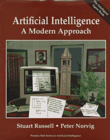 Peter Norvig, Stuart J. Russell, Stuart Russell, Russell: Artificial Intelligence: A Modern Approach (1995)