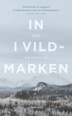Jon Krakauer: In i vildmarken (Hardcover, Swedish language, 2021, Modernista)