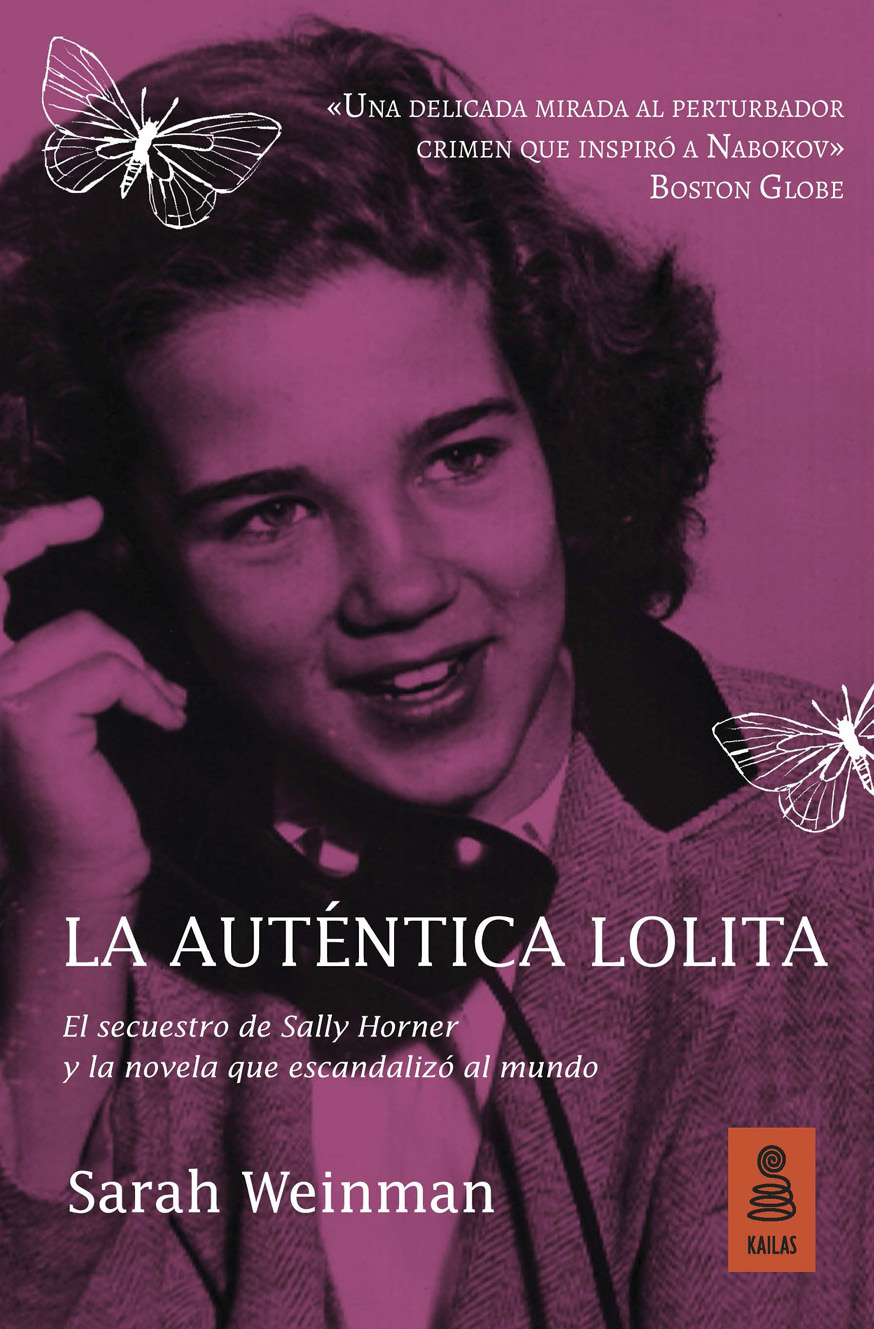 Sarah Weinman, Alfredo Blanco Solís: La auténtica Lolita (EBook, Spanish language, 2019, Kailas Editorial)
