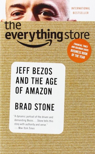 Brad Stone: The Everything Store (Paperback, Back Bay Books)