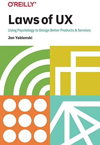 Jon Yablonski: Laws of UX (2020, O'Reilly Media, Incorporated)