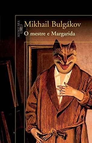 Михаил Афанасьевич Булгаков: O Mestre e Margarida (EBook, Portuguese language, 2011, ALFAGUARA)