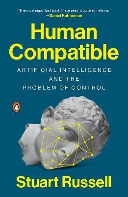 Stuart J. Russell: Human Compatible (2019, Penguin Books, Limited)