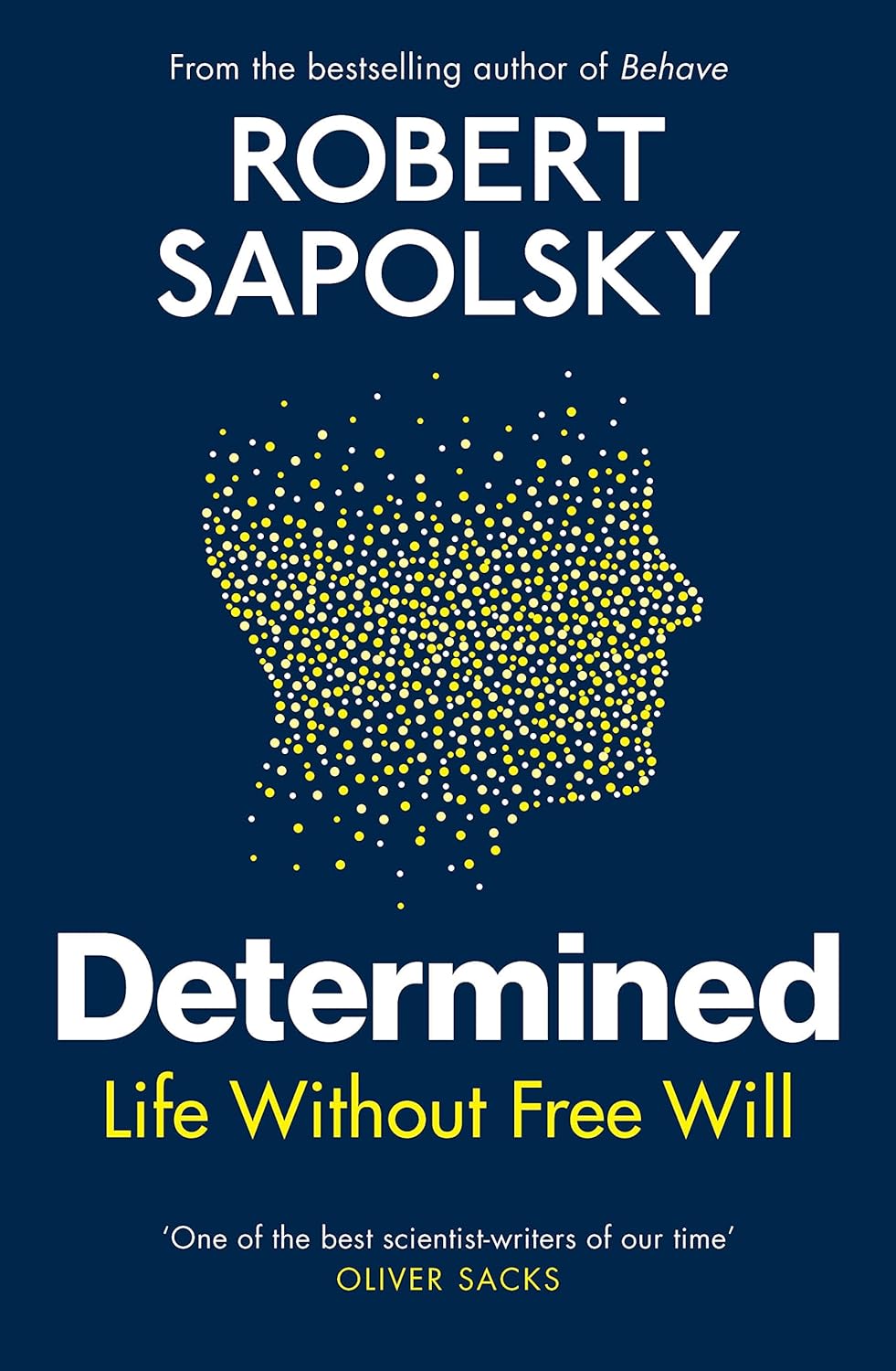 Robert M. Sapolsky: Determined (EBook, 2023, ‎ Vintage Digital)