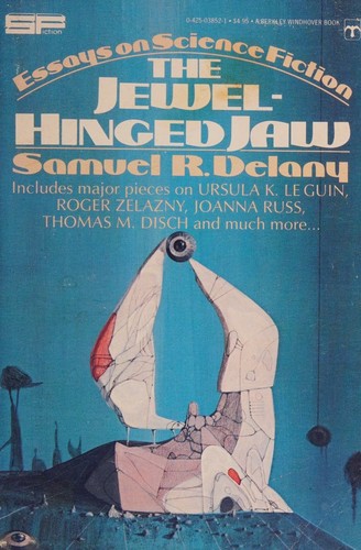 Samuel R. Delany: The Jewel-hinged Jaw (303p) (1978, Berkley)