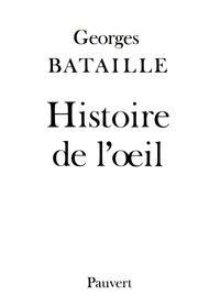 Georges Bataille: Histoire de l'oeil (French language)
