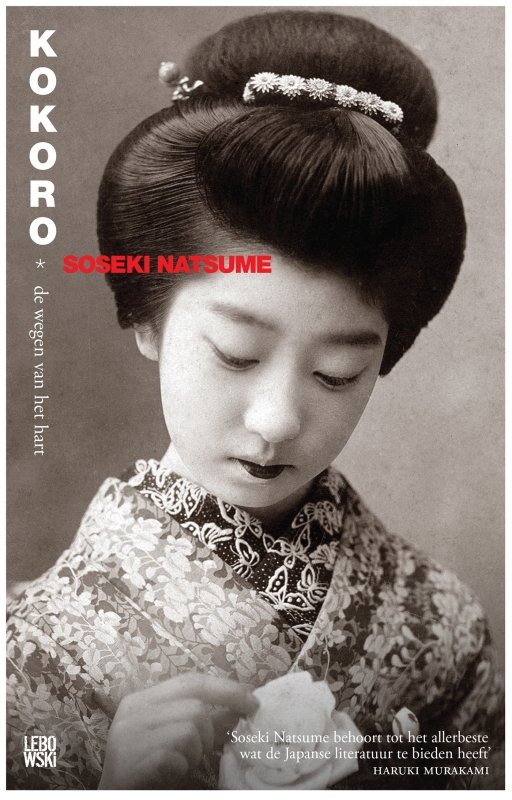 Luk Van Haute, Natsume Sōseki: Kokoro (Paperback, Dutch language, 2014, Lebowski)