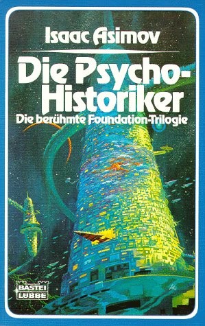 Айзек Азимов: Die Psycho-Historiker (Paperback, German language)