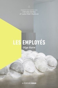 Olga Ravn, Martin Aitken: Les employés (French language, 2020, La Peuplade)
