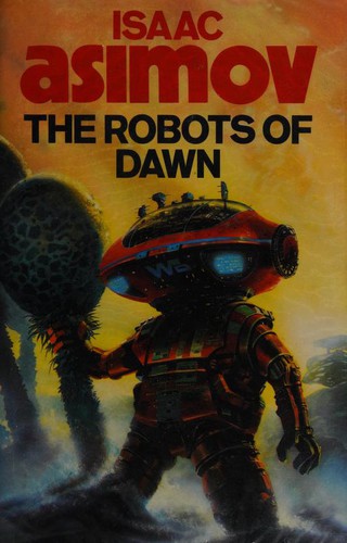 Айзек Азимов: The robots of Dawn (1984, Granada)