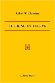 Robert W. Chambers: The King in Yellow (Paperback, 2002, Sattre Pr)