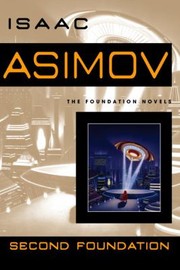 Айзек Азимов: Second Foundation
            
                Foundation Novels Paperback (2008, Bantam Books)