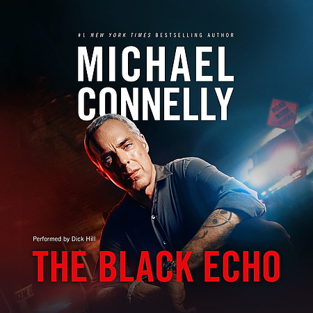 Michael Connelly: The Black Echo (AudiobookFormat, 2017, Brilliance Audio)