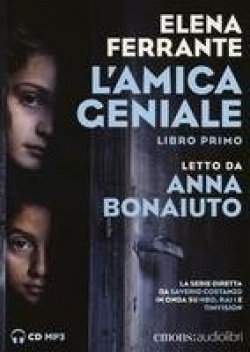Elena Ferrante: L'amica geniale (AudiobookFormat, Italian language, 2018, Emons Audiolibri)