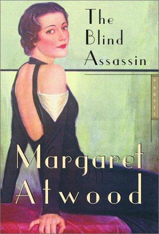 Margaret Atwood: The blind assassin (2000)