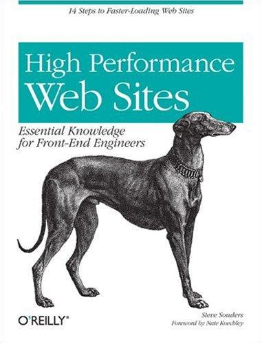 Steve Souders: High Performance Web Sites (2007, O'Reilly Media, Inc.)