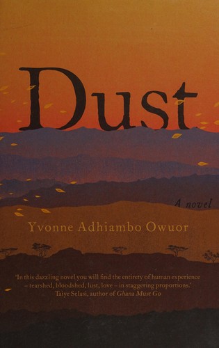 Yvonne Adhiambo Owuor: Dust (2014)