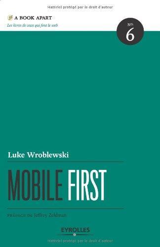 Luke Wroblewski: Mobile first (French language)