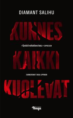 Kunnes kaikki kuolevat (Hardcover, Finnish language, 2023, Johnny Kniga)