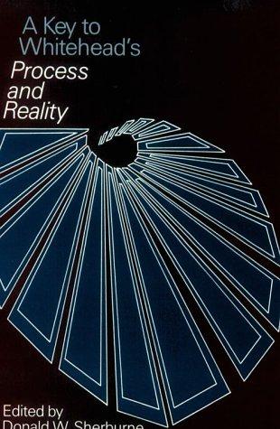 Alfred North Whitehead: A key to Whitehead's Process and reality (1981, University of Chicago Press)