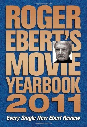 Roger Ebert: Roger Ebert's Movie Yearbook 2011 (2010)