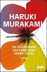 Haruki Murakami: Die Pilgerjahre des farblosen Herrn Tazaki (Hardcover, deu language, 2014, DuMont)