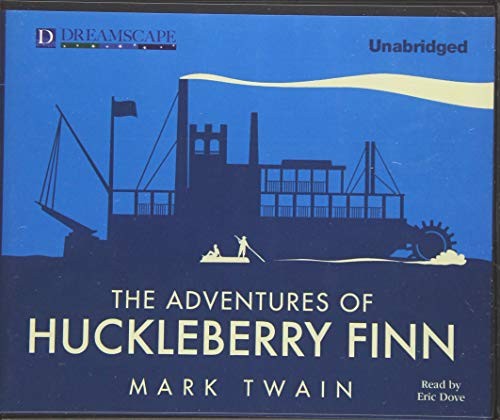 Mark Twain: The Adventures of Huckleberry Finn (AudiobookFormat, Dreamscape Media)