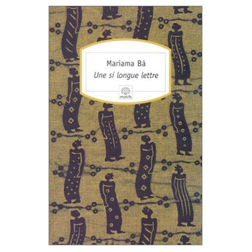 Mariama Bâ: Une Si Longue Lettre (Paperback, French & European Pubns)