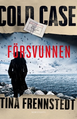 Tina Frennstedt: Försvunnen (Hardcover, Swedish language, 2024, Norstedts)
