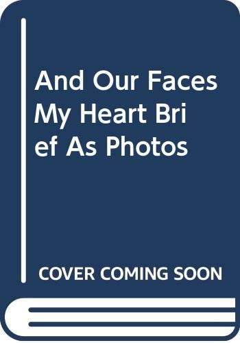John Berger: And our faces, my heart, brief as photos (1984, Pantheon Books)