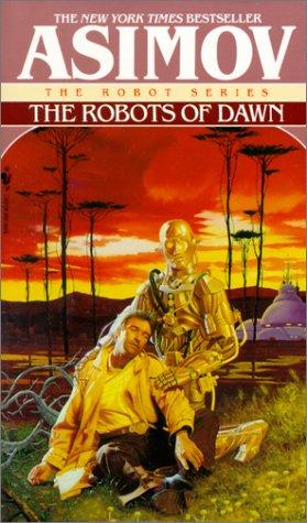 Айзек Азимов: The Robots of Dawn (Hardcover, 1999, Tandem Library)