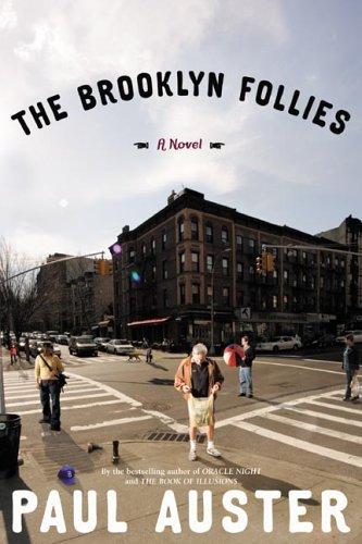 Paul Auster: The Brooklyn Follies (2005, Henry Holt and Co.)