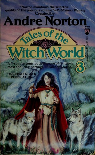 Andre Norton (duplicate): Tales of the Witch World 3 (Paperback, Tom Doherty Assoc Llc)