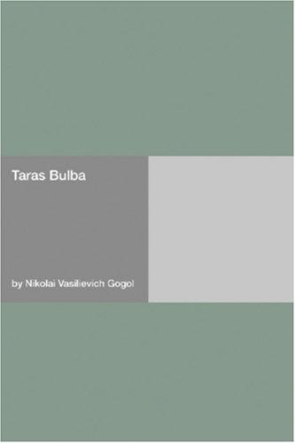 Nicolas Gogol: Taras Bulba (Paperback, 2006, Hard Press)