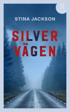 Hanna Wallsten: Silvervägen (Hardcover, Swedish language, 2020, Bokförlaget Hedvig)