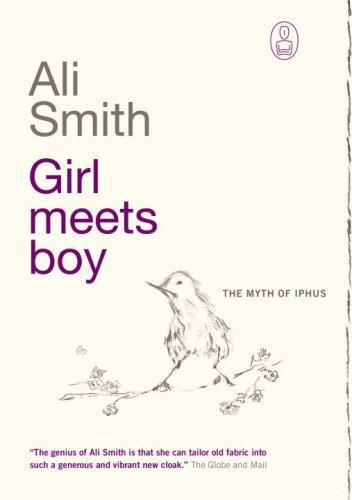 Ali Smith: Girl Meets Boy (Paperback, 2009, Vintage Canada)