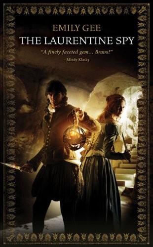 Emily Gee: The Laurentine Spy (Paperback, 2009, Solaris)