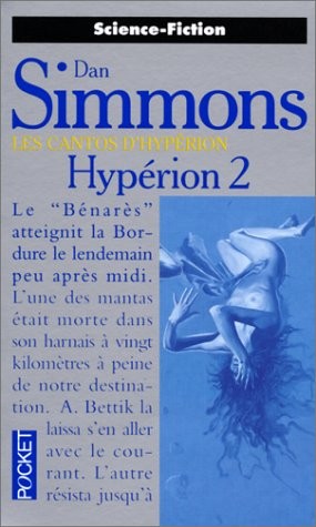 Dan Simmons, Pocket/Presses Pocket: Hyperion 2 (Paperback, French language, 1995, Pocket/Presses Pocket)