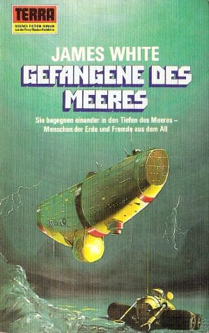James White: Gefangene des Meeres (Paperback, German language, 1974, Erich Pabel Verlag)