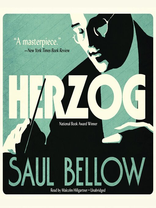 Saul Bellow, Malcolm Hillgartner: Herzog (AudiobookFormat, 2009, Blackstone Publishing)