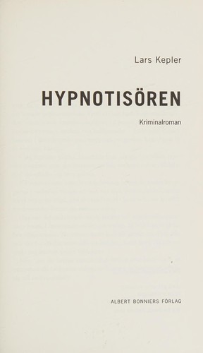 Lars Kepler: Hypnotisören (Swedish language, 2010, Bonnier)