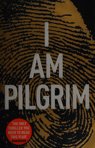 Terry Hayes: I Am Pilgrim (2014, Penguin Random House, Transworld Publishers)