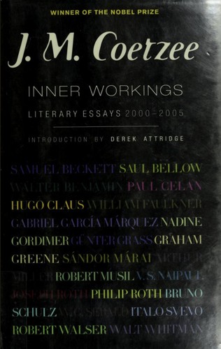 J. M. Coetzee: Inner workings (Hardcover, 2007, Viking)
