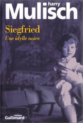 Harry Mulisch, Anita Concas: Siegfried (Paperback, French language, 2003, Gallimard)