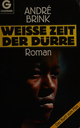 André Philippus Brink: Weisse Zeit der Dürre (German language, 1986, Goldmann)