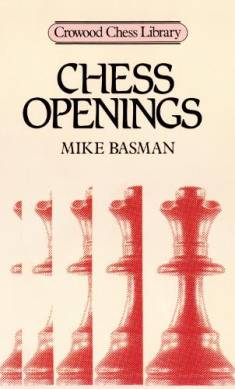 Michael Basman: Chess openings (Hardcover, 2000, Crowood Press)